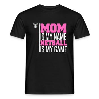 Mama ist mein Name Netball ist mein Spiel - Männer T-Shirt - Schwarz - Vorne - AI Model Male 178 light (178cm)