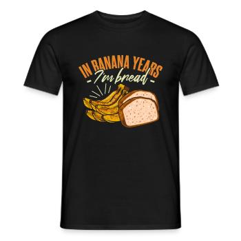 In Bananenjahren bin ich Brot - Männer T-Shirt - Schwarz - Vorne - AI Model Male 178 light (178cm)