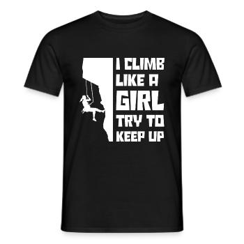 I Climb Like A Girl Try To Keep Up Bouldering Clim - Männer T-Shirt - Schwarz - Vorne - AI Model Male 178 light (178cm)