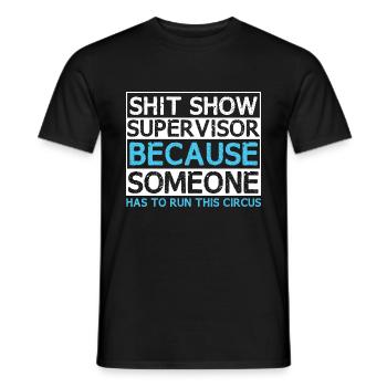 Lustiges Supervisor-Chaos - Männer T-Shirt - Schwarz - Vorne - AI Model Male 178 light (178cm)