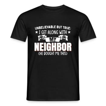 Ich verstehe mich mit meinem Nachbarn - Männer T-Shirt - Schwarz - Vorne - AI Model Male 178 light (178cm)