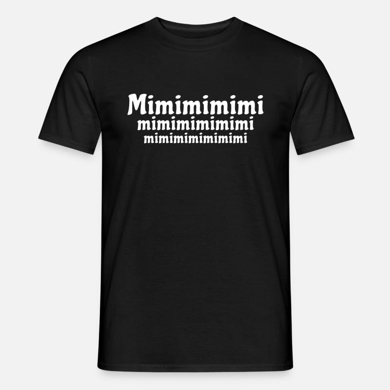 Mimimi - rumheulen Spruch - Männer T-Shirt - Schwarz