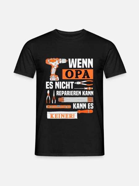 Wenn Opa es nicht reparieren kann .. - Männer T-Shirt - Schwarz
