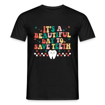 Es ist ein schöner Tag, um Zähne zu retten Zahnarzt Dental - Männer T-Shirt - Schwarz - Vorne - AI Model Male 178 light (178cm)