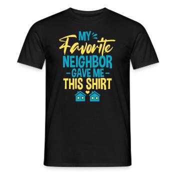 Mein Lieblingsnachbar hat mir das gegeben - Männer T-Shirt - Schwarz - Vorne - AI Model Male 178 light (178cm)