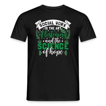 Social Work Is The Art Of Listening - Men's T-Shirt - black - Front - AI Model Male 178 light (178cm)