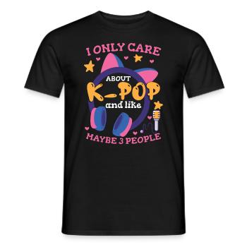 Ich kümmere mich nur um K-Pop und 3 Leute - Männer T-Shirt - Schwarz - Vorne - AI Model Male 178 light (178cm)