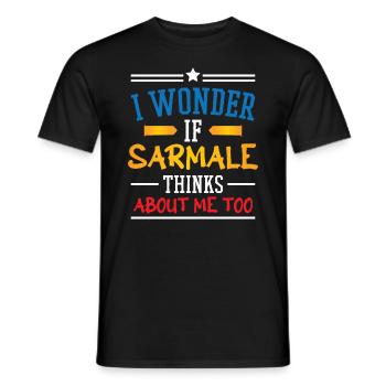 Ich frage mich, ob Sarmale an mich denkt - Männer T-Shirt - Schwarz - Vorne - AI Model Male 178 light (178cm)