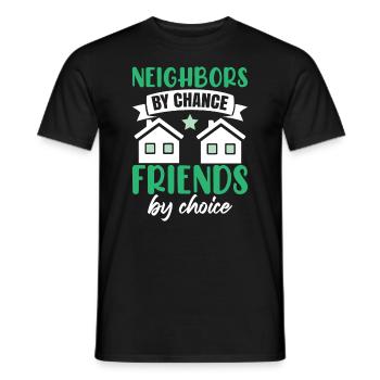 Neighbors By Chance - Men's T-Shirt - black - Front - AI Model Male 178 light (178cm)