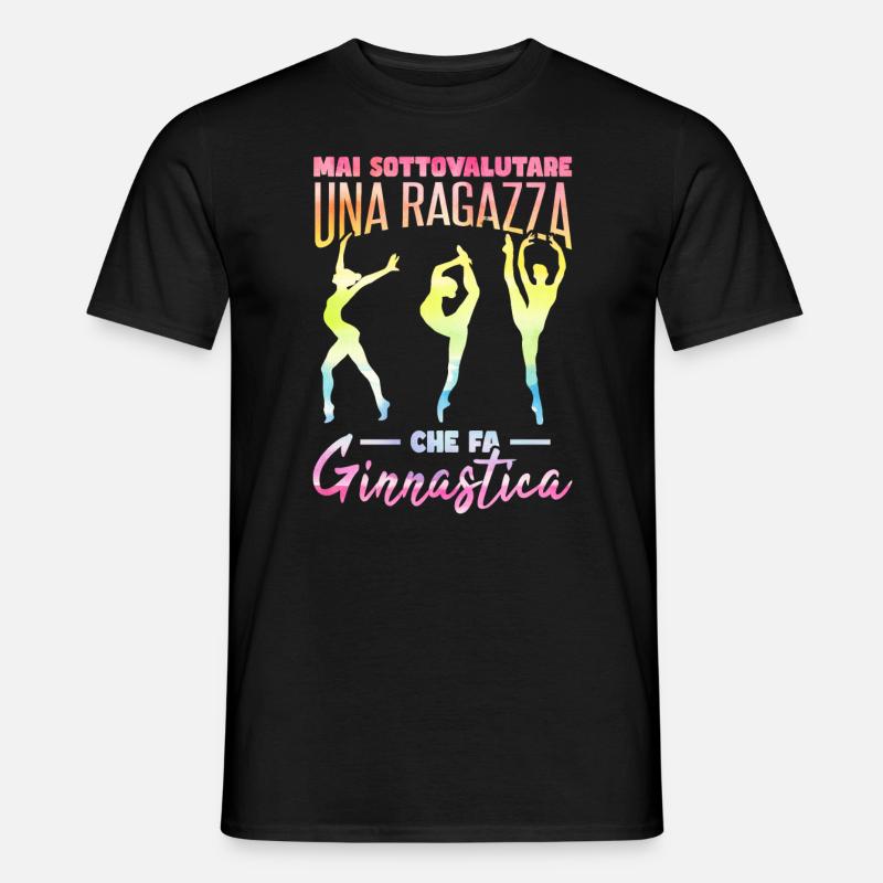 Mai Sottovalutare Una Ragazza Che Fa Ginnastica - T-shirt uomo - nero