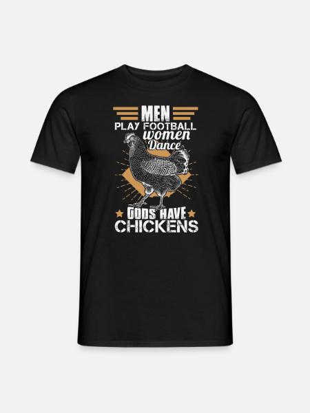 Gods Have Chickens - Men's T-Shirt - black