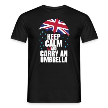 Bewahren Sie Ruhe und tragen Sie einen Regenschirm - Männer T-Shirt - Schwarz - Vorne - AI Model Male 178 light (178cm)