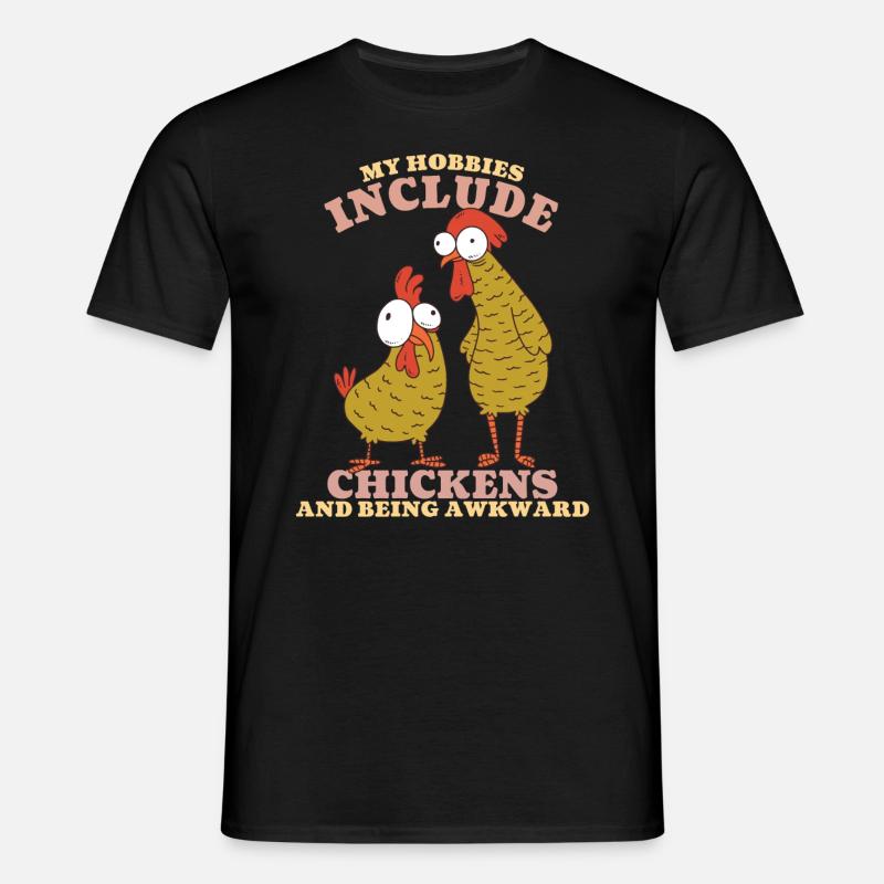 My Hobbies Include Chickens - Men's T-Shirt - black