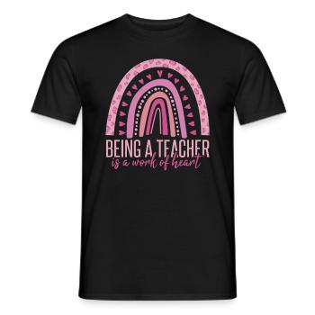 Being A Teacher Is A Work Of Heart - Men's T-Shirt - black - Front - AI Model Male 178 light (178cm)