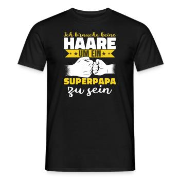 Ich brauche keine Haare Superpapa - Männer T-Shirt - Schwarz - Vorne - AI Model Male 178 light (178cm)