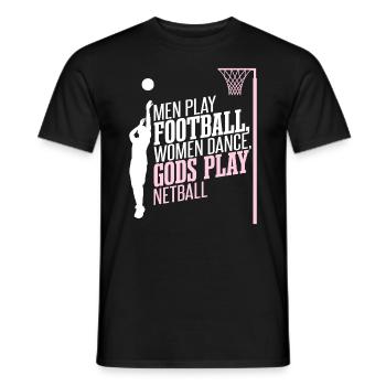 Gods Play Netball - Men's T-Shirt - black - Front - AI Model Male 178 light (178cm)