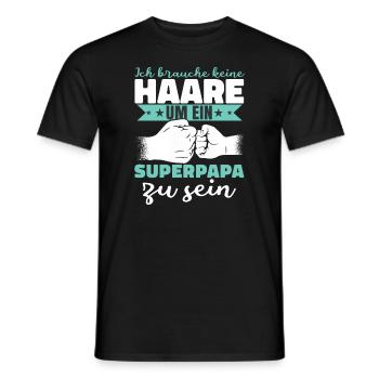 Ich brauche keine Haare um ein Superpapa zu sein - Männer T-Shirt - Schwarz - Vorne - AI Model Male 178 light (178cm)