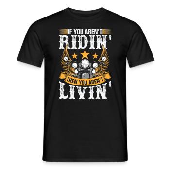 Motor Biking Bike Rider Quote - Men's T-Shirt - black - Front - AI Model Male 178 light (178cm)