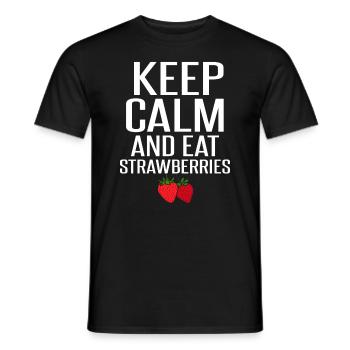 Bleib ruhig und iss Erdbeeren - Männer T-Shirt - Schwarz - Vorne - AI Model Male 178 light (178cm)