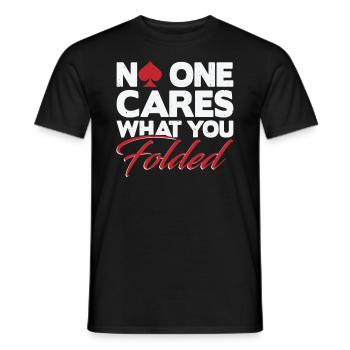 Niemand kümmert sich darum, was du gefaltet hast - Männer T-Shirt - Schwarz - Vorne - AI Model Male 178 light (178cm)
