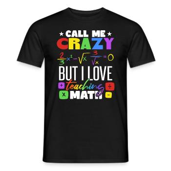 I Love Teaching Math - Men's T-Shirt - black - Front - AI Model Male 178 light (178cm)