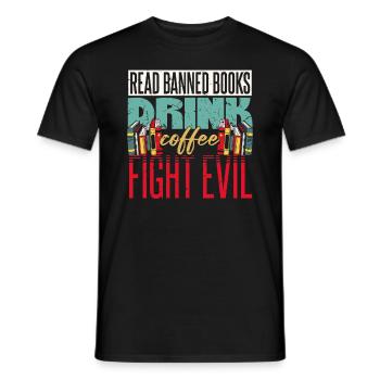 Read Banned Books Drink Coffee - Men's T-Shirt - black - Front - AI Model Male 178 light (178cm)