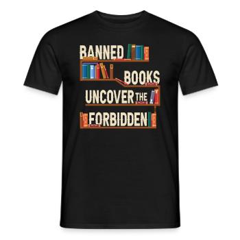 Banned Books Uncover The Forbidden - Men's T-Shirt - black - Front - AI Model Male 178 light (178cm)