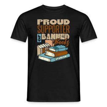Proud Supporter Of Banned Books - Men's T-Shirt - black - Front - AI Model Male 178 light (178cm)