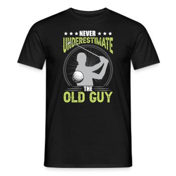 Never Underestimate The Old Guy - Men's T-Shirt - black - Front - AI Model Male 178 light (178cm)