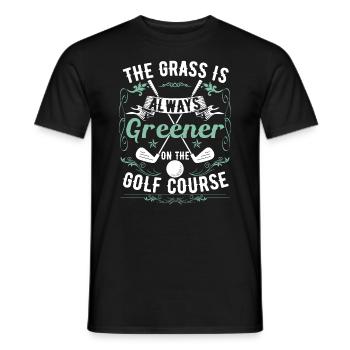 The Grass is Always Greener On The Golf Course - Men's T-Shirt - black - Front - AI Model Male 178 light (178cm)