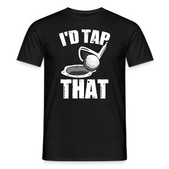 I'd Tap That - Men's T-Shirt - black - Front - AI Model Male 178 light (178cm)