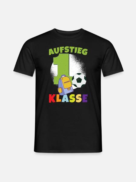 Aufstieg 1. Klasse - Männer T-Shirt - Schwarz