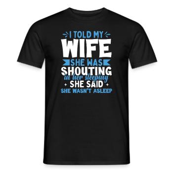 Ehefrau Ehemann Zitat Lustiger Papa - Männer T-Shirt - Schwarz - Vorne - AI Model Male 178 light (178cm)