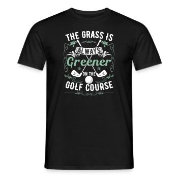The Grass Is Always Greener On The Golf Course - Men's T-Shirt - black - Front - AI Model Male 178 light (178cm)