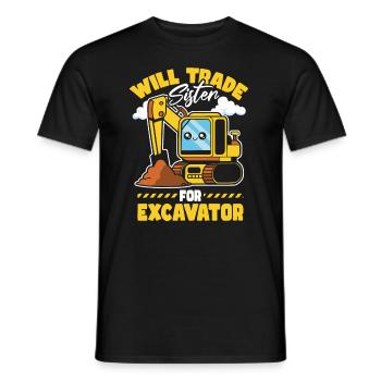 Will Trade Sister For Excavator - Men's T-Shirt - black - Front - AI Model Male 178 light (178cm)