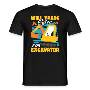 Will Trade Sister For Excavator Construction - Men's T-Shirt - black - Front - AI Model Male 178 light (178cm)