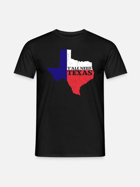 Y'all need Texas - Men's T-Shirt - black