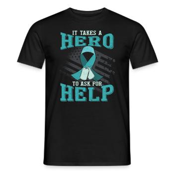 Es braucht einen Helden, um um Hilfe zu bitten - Männer T-Shirt - Schwarz - Vorne - AI Model Male 178 light (178cm)