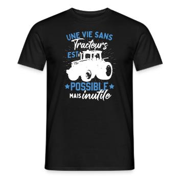 Une Vie Sans Tracteurs Dicton - T-shirt homme - noir - Devant - AI Model Male 178 light (178cm)