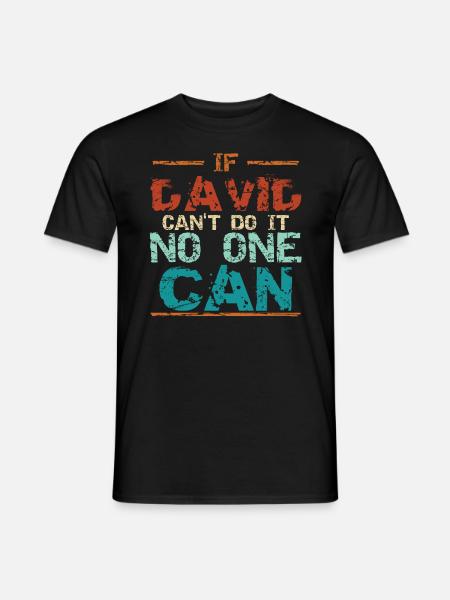 Funny David Dave Birthday - Men's T-Shirt - black