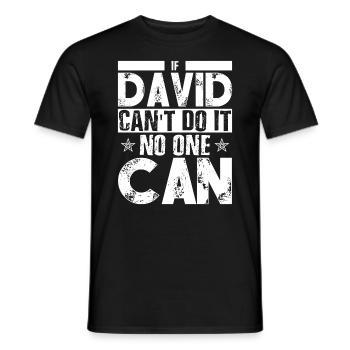 Funny Dad David Name Forename - Men's T-Shirt - black - Front - AI Model Male 178 light (178cm)