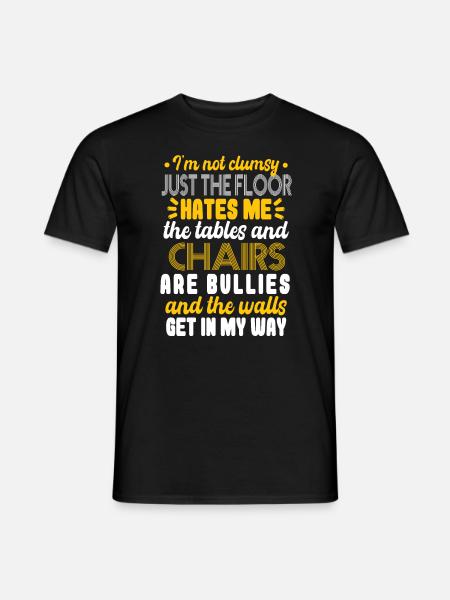 I'm Not Clumsy - Men's T-Shirt - black