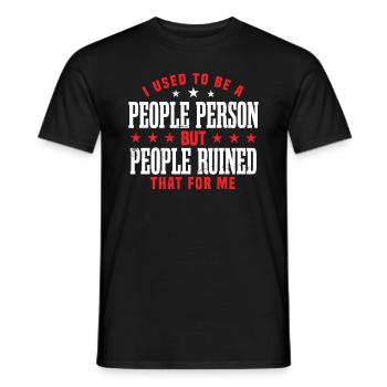 Früher war ich ein geselliger Mensch Ironie - Männer T-Shirt - Schwarz - Vorne - AI Model Male 178 light (178cm)