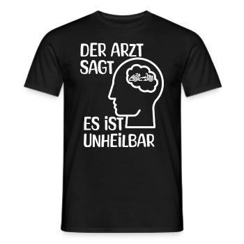 Moto - Le médecin dit que c’est incurable - T-shirt homme - noir - Devant - AI Model Male 178 light (178cm)