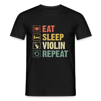 Eat Sleep Violin Repeat Violinist Fiddler Violinis - Men's T-Shirt - black - Front - AI Model Male 178 light (178cm)