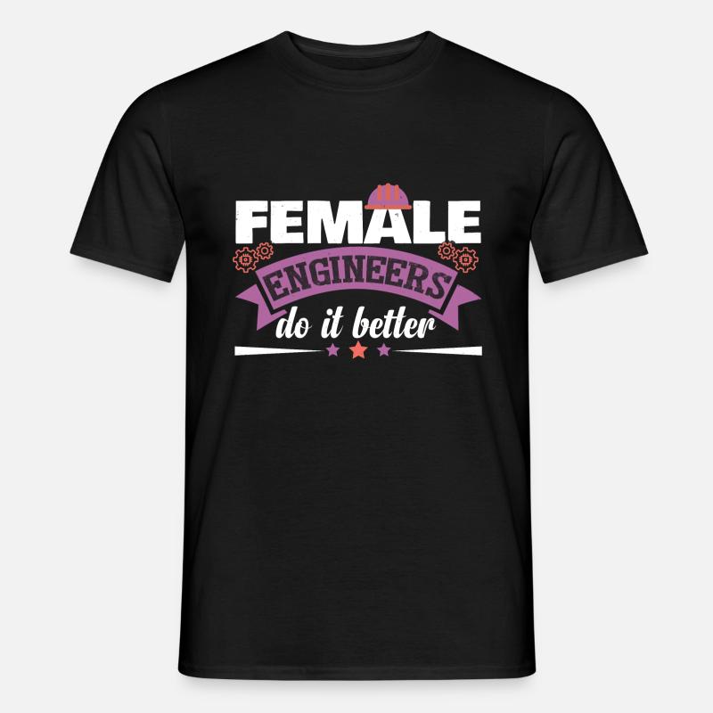 Female Engineers Do It Better - Men's T-Shirt - black
