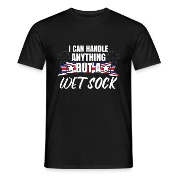 I Can Handle Anything But A Wet Sock - Men's T-Shirt - black - Front - AI Model Male 178 light (178cm)