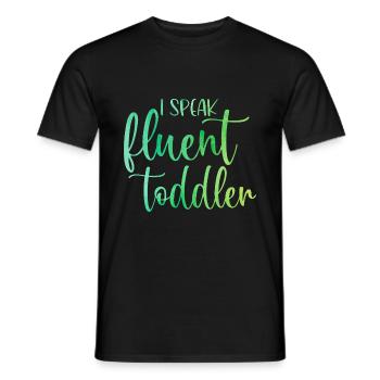I Speak Fluent Toddler Babysitter Daycare Teacher - Männer T-Shirt - Schwarz - Vorne - AI Model Male 178 light (178cm)