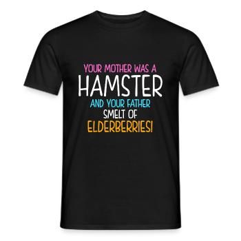 Your Mother Was A Hamster And Your Father Hamster - Männer T-Shirt - Schwarz - Vorne - AI Model Male 178 light (178cm)