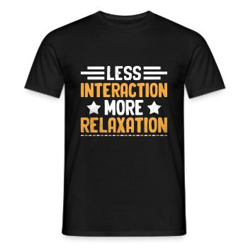 Moins d’interaction, plus de détente Dictons pour - T-shirt homme - noir - Devant - AI Model Male 178 light (178cm)